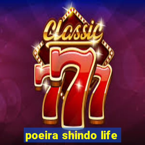 poeira shindo life